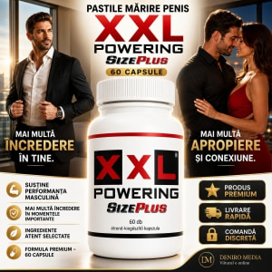 Pastile Mărire Penis XXL Powering Size Plus 60capsule
